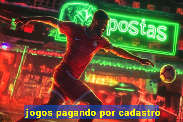 jogos pagando por cadastro